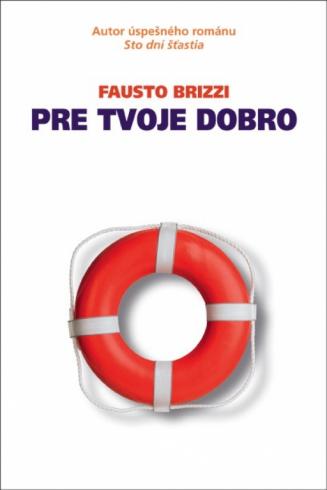 PRE TVOJE DOBRO