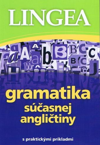 LINGEA - GRAMATIKA SUCASNEJ ANGLICTINY