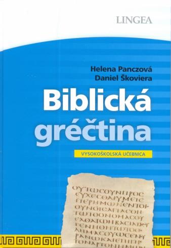 BIBLICKA GRECTINA VYSOKOSKOLSKA UCEBNICA