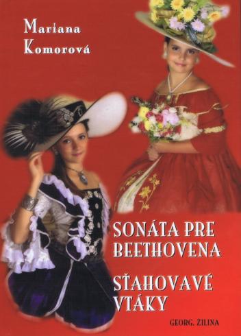 SONATA PRE BEETHONENA, STAHOVAVE VTAKY