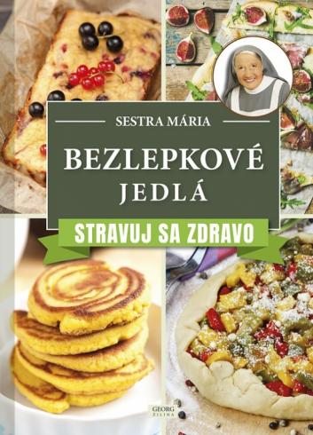 BEZLEPKOVE JEDLA