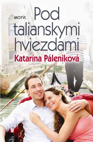 POD TALIANSKYMI HVIEZDAMI