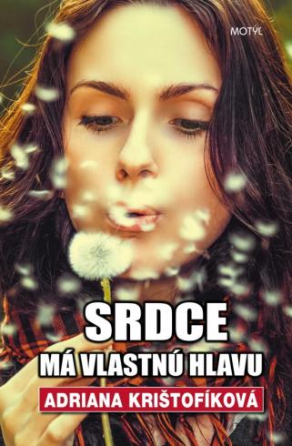 SRDCE MA VLASTNU HLAVU