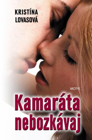 KAMARATA NEBOZKAVAJ