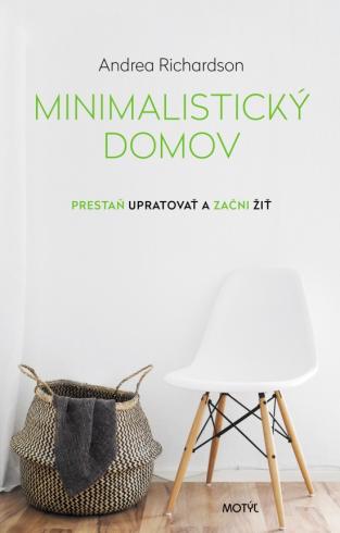 MINIMALISTICKY DOMOV