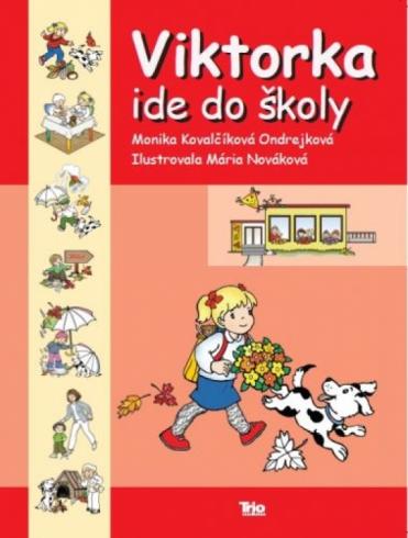 VIKTORKA IDE DO SKOLY