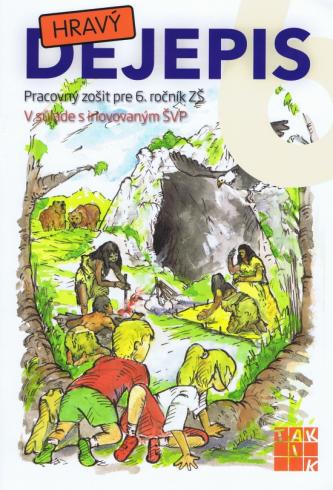 HRAVY DEJEPIS PRACOVNY ZOSIT PRE 6.  ROCNIK ZS