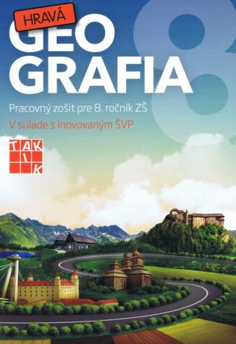 HRAVA GEOGRAFIA PRACOVNY ZOSIT PRE 8. ROCNIK ZS