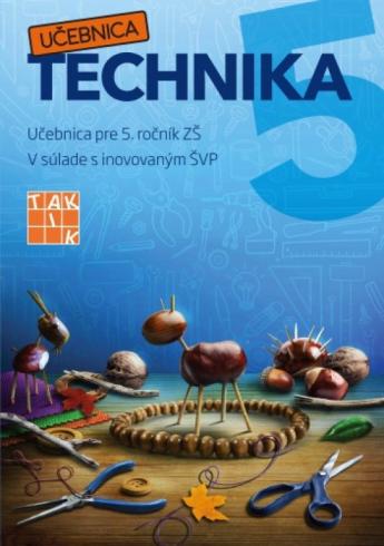 HRAVA TECHNIKA 5 - UCEBNICA