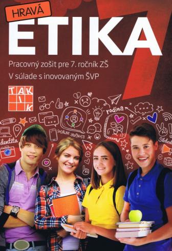 HRAVA ETIKA PRACOVNY ZOSIT PRE 7. ROCNIK ZS