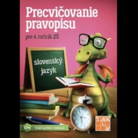 PRECVICOVANIE PRAVOPISU PRE 4.ROCNIK ZS