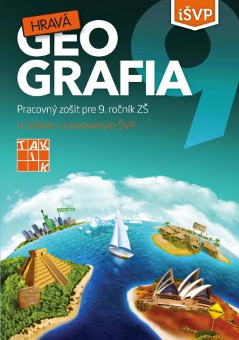 HRAVA GEOGRAFIA 9.ROCNIK ZS