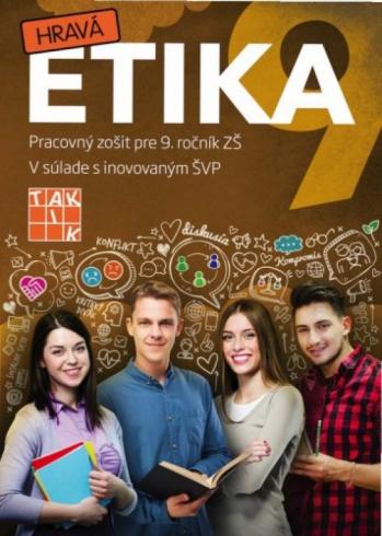 HRAVA ETIKA PRACOVNY ZOSIT PRE 9. ROCNIK ZS