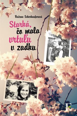 STARKA, CO MALA VRTULU VZADKU