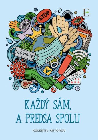 KAZDY SAM, A PREDSA SPOLU
