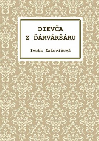 DIEVCA Z DARVARSARU