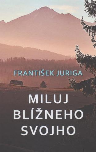 MILUJ BLIZNEHO SVOJHO