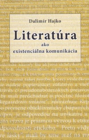 LITERATURA AKO EXISTECALNA KOMUNIKACIA