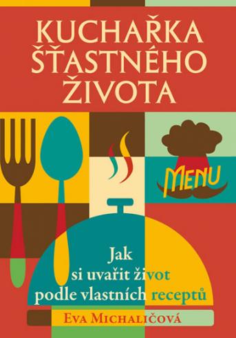 KUCHARKA STASTNEHO ZIVOTA