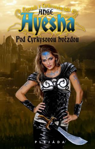 POD TYRKYSOVOU HVEZDOU
