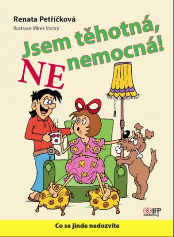 JSEM TEHOTNA, NE NEMOCNA