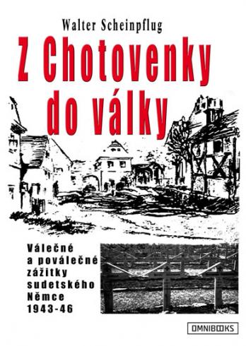 Z CHOTOVENKY DO VALKY