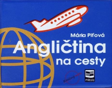 ANGLICTINA NA CESTY