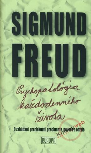 PSYCHPATOLOGIA KAZDODENNEHO ZIVOTA