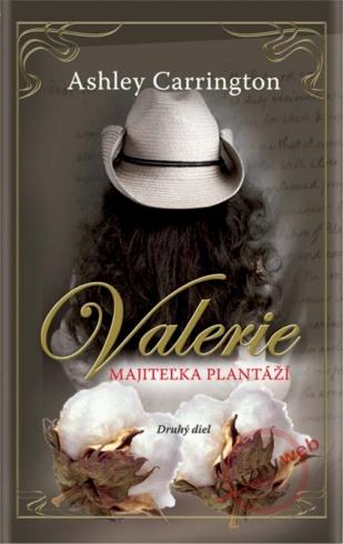VALERIE - MAJITELKA PLANTAZI