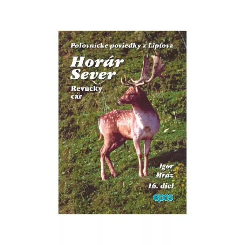 Horár Sever - 16. diel - Revúcky cár