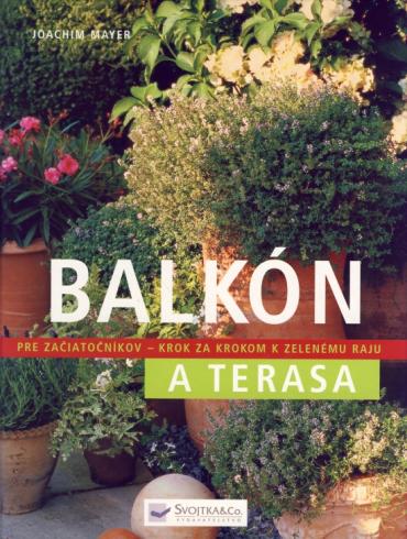 BALKON A TERASA