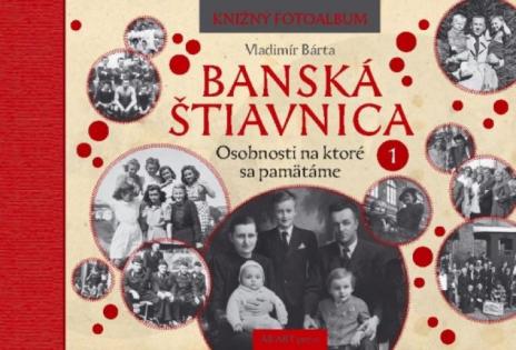 BANSKA STIAVNICA -  OSOBNOSTI NA KTORE SA PAMATAME