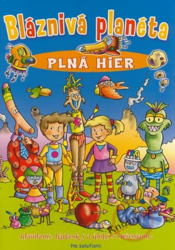 BLAZNIVA PLANETA PLNA HIER