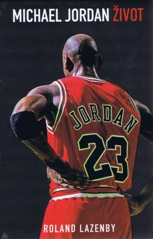 MICHAEL JORDAN - ZIVOT