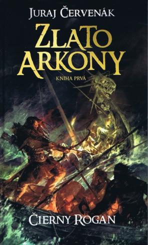 Zlato Arkony 1 - Čierny Rogan
