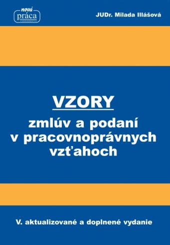 VZORY ZMLUV A PODANI V PRACOVNOPRAVNYCH VZTAHOCH