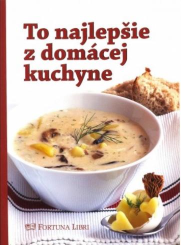 TO NAJLEPSIE Z DOMACEJ KUCHYNE