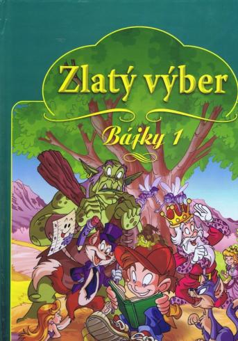 ZLATY VYBER BAJKY 1
