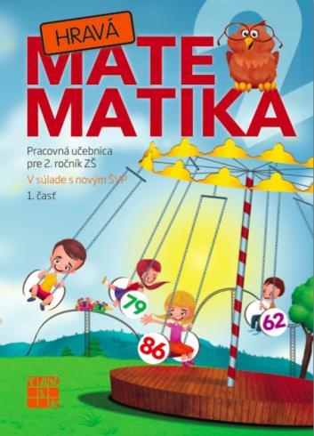 HRAVA MATEMATIKA PRACOVNY ZOSIT PRE 2. ROCNIK ZS 1.CAST