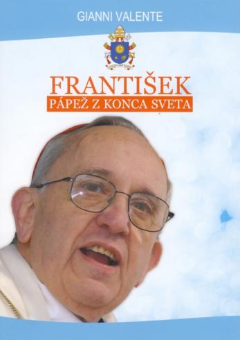 FRANTISEK PAPEZ Z KONCA SVETA