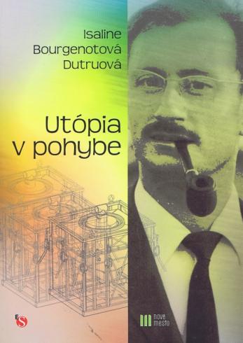 UTOPIA V POHYBE
