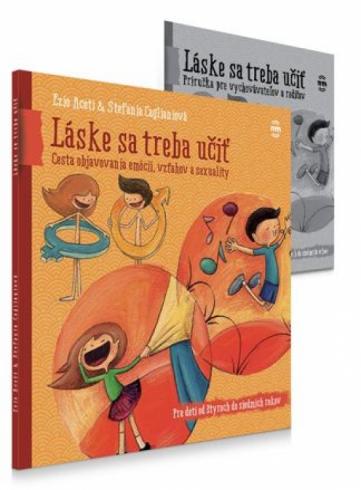LASKE SA TREBA UCIT- CESTA OBJAVOVANIA EMOCII, VZTAHOV A SEXUALITY