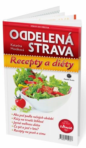ODDELENA STRAVA RECEPTY A DIETY
