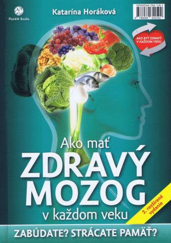 AKO MAT ZDRAVY MOZOG V KAZDOM VEKU