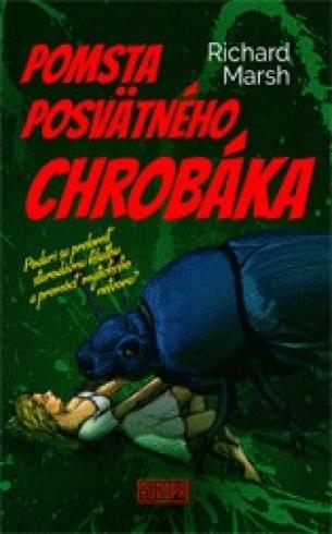 POMSTA POSVATNEHO CHROBAKA