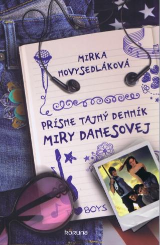 PRISNE TAJNY DENNIK MIRY DANESOVEJ