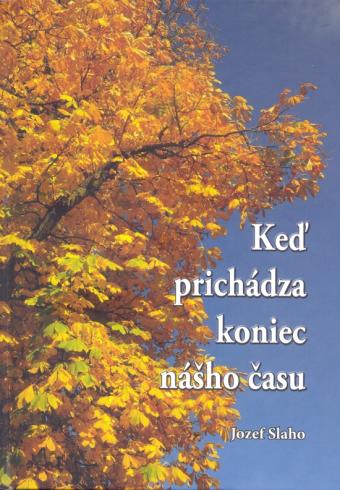 KED PRICHADZA KONIEC NASHO CASU