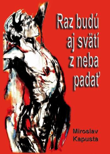 RAZ BUDU AJ SVATI Z NEBA PADAT