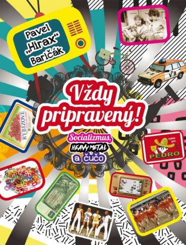VZDY PRIPRAVENY!