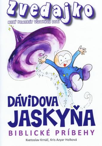 ZVEDAJKO DAVIDOVA JASKYNA BIBLICKE PRIBEHY